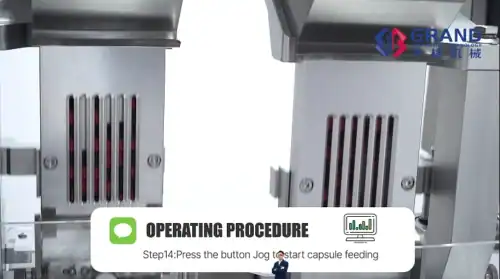Step14 Press the buttonJog to start capsulefeeding