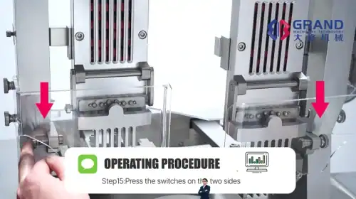 Step15 Press the switches on the two sides