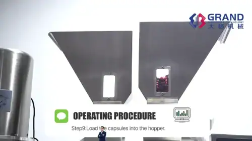 Step9 Load the capsules into the hopper.